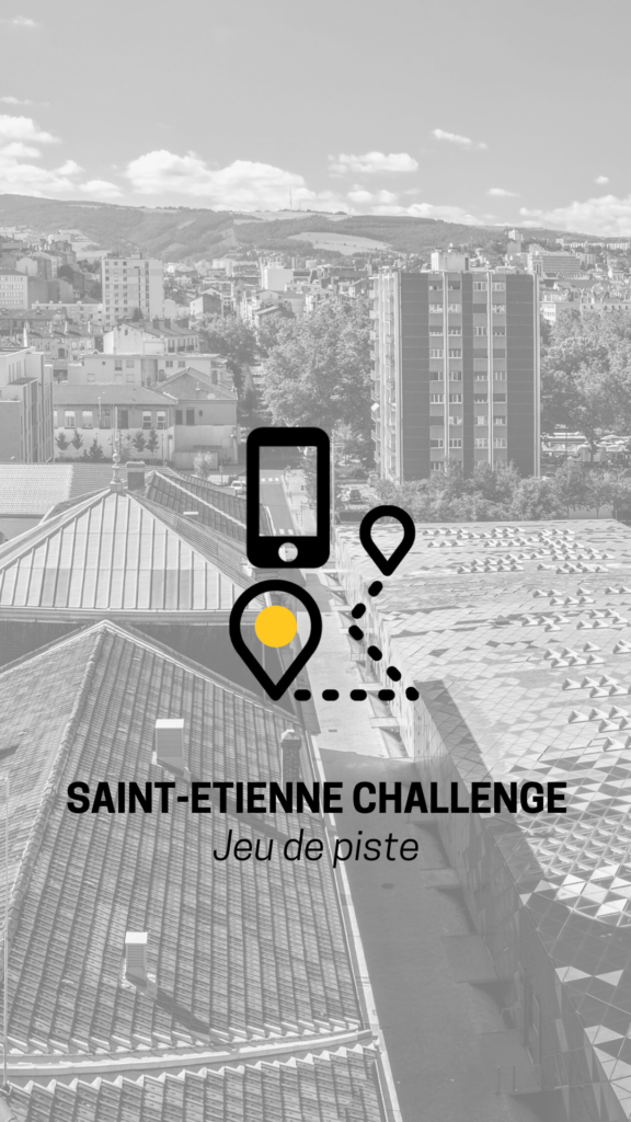 jeu de piste saint-etienne